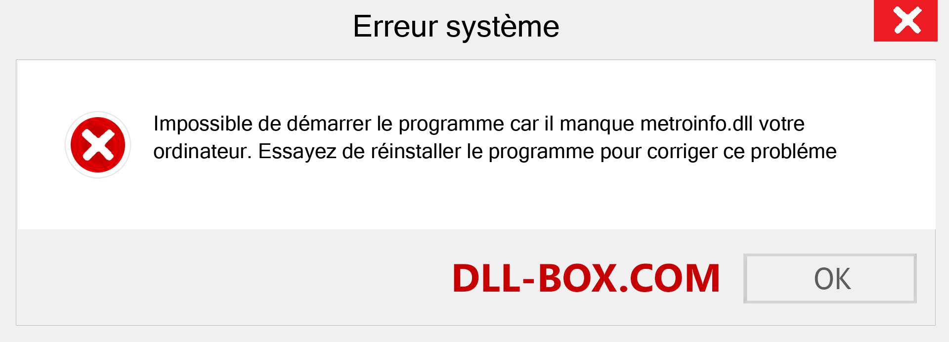 Le fichier metroinfo.dll est manquant ?. Télécharger pour Windows 7, 8, 10 - Correction de l'erreur manquante metroinfo dll sur Windows, photos, images